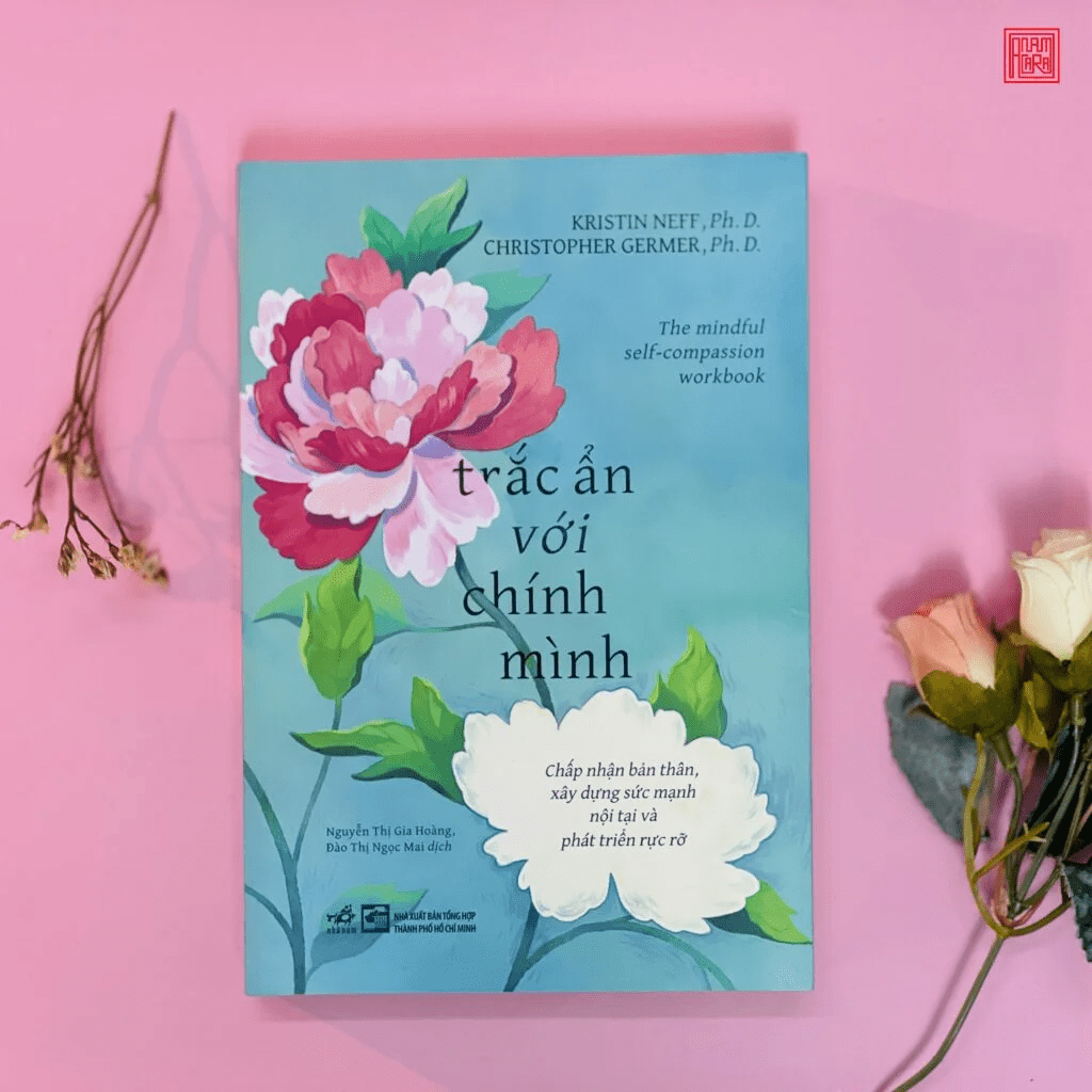 Những điều rút tỉa được từ cuốn Trắc ẩn với chính mình của K. Neff và C. Germer